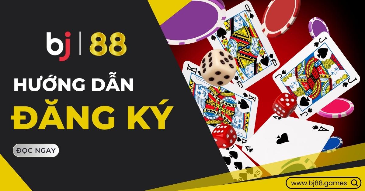 Đăng ký BJ88